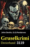 Gruselkrimi Dreierband 3119 (eBook, ePUB)