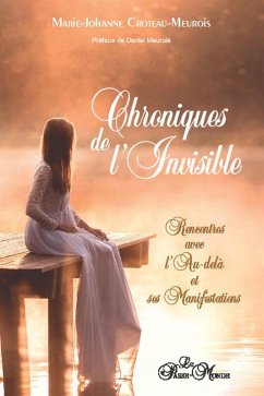 Cover Chroniques de l'Invisible - Rencontres avec l'Au-delà et ses manifestations (eBook, ePUB)