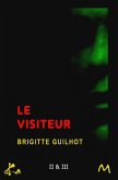 Le visiteur 2 & 3 (eBook, ePUB) Le visiteur 2 & 3 (eBook, ePUB)
