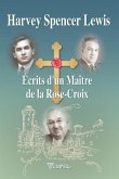 Ecrits d'un Maître de la Rose-Croix (eBook, ePUB)