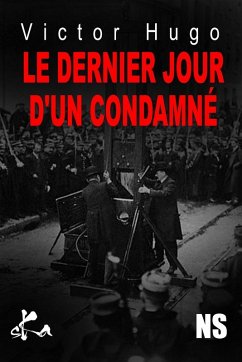 Le dernier jour d'un condamné (eBook, ePUB) Cover Le dernier jour d'un condamné (eBook, ePUB)
