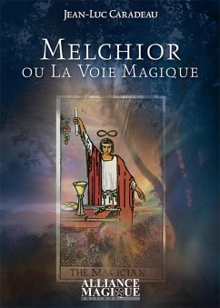 Cover Melchior ou la Voie Magique (eBook, ePUB)