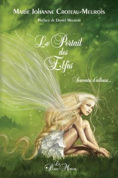 Cover Le Portail des Elfes - Souvenirs d'ailleurs... (eBook, ePUB)