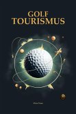 Golftourismus (eBook, ePUB)