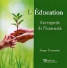 L'Education - Sauvegarde de l'humanité... - Bild 1