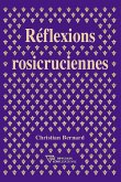 Réflexions rosicruciennes (eBook, ePUB)