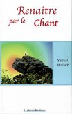 Renaître par le chant (eBook, ePUB)