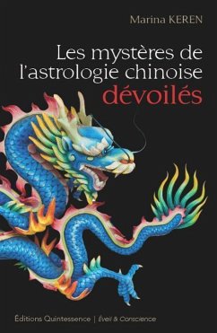 Les mystères de l'astrologie chinoise dévoilés (eBook, ePUB) Cover Les mystères de l'astrologie chinoise dévoilés (eBook, ePUB)