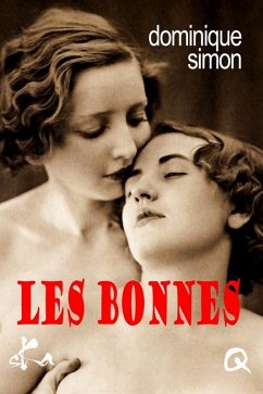 Les bonnes (eBook, ePUB) - Simon, Dominique