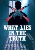 What Lies in the Truth (eBook, ePUB)