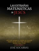 Las extrañas matemáticas de Jesús (eBook, ePUB) Las extrañas matemáticas de Jesús (eBook, ePUB)