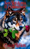 Son Roi Alpha et Compagnon (eBook, ePUB) Son Roi Alpha et Compagnon (eBook, ePUB)