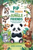 Pip The Panda and the Jungle Friends (eBook, ePUB)