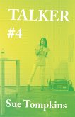 Talker #4: Sue Tompkins (eBook, ePUB)