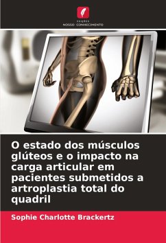 O estado dos músculos glúteos e o impacto na carga articular em pacientes submetidos a artroplastia total do quadril - Brackertz, Sophie Charlotte