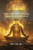 You Are the Temple (eBook, ePUB) You Are the Temple (eBook, ePUB)