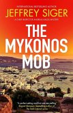 The Mykonos Mob The Mykonos Mob