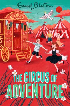 The Circus of Adventure - Blyton, Enid The Circus of Adventure - Blyton, Enid