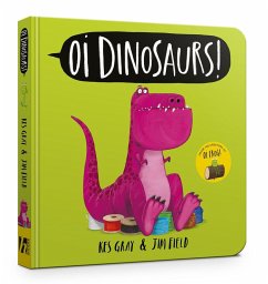 Cover Oi Dinosaurs! Board Book