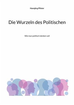 Cover Die Wurzeln des Politischen