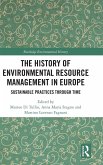 The History of Environmental Resource Management in Europe