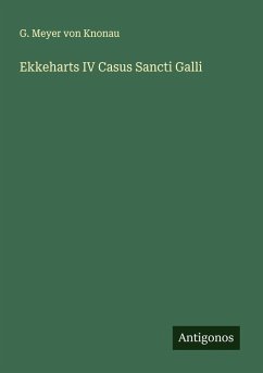 Ekkeharts IV Casus Sancti Galli - Knonau, G. Meyer von