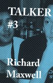 Talker #3: Richard Maxwell (eBook, ePUB)