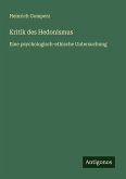Kritik des Hedonismus Kritik des Hedonismus