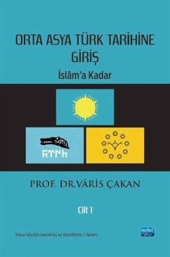 Cover Orta Asya Türk Tarihine Giris Cilt 1 - Islama Kadar