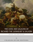 The Lives and Legacies of Richard the Lionheart and Saladin (eBook, ePUB)