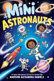 Mini Astronauts (eBook, ePUB)