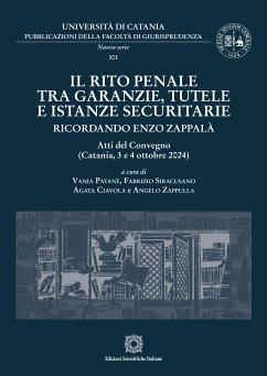 Il rito penale tra garanzie, tutele e istanze securitarie. Ricordando Enzo Zappalà (eBook, PDF) Cover Il rito penale tra garanzie, tutele e istanze securitarie. Ricordando Enzo Zappalà (eBook, PDF)