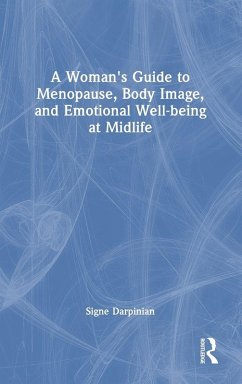Cover A Woman's Guide to Menopause, Body Image, and Emotional Well-being at Midlife
