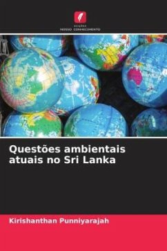 Questões ambientais atuais no Sri Lanka - Punniyarajah, Kirishanthan