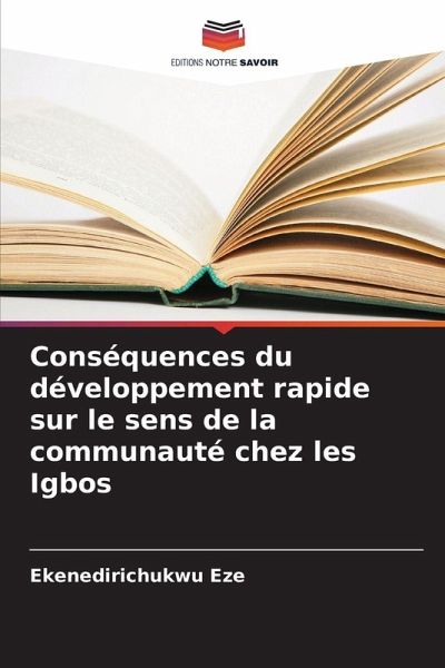 Conséquences du développement rapide sur le sens de la communauté chez les Igbos Conséquences du développement rapide sur le sens de la communauté chez les Igbos