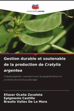 Gestion durable et soutenable de la production de Cratylia argentea - Ocaña Zavaleta, Eliazar;CASTILLO, EPIGMENIO;Valles de la Mora, Braulio