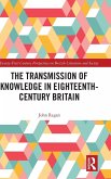 The Transmission of Knowledge in Eighteenth-Century Britain
