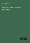 Das Hohe Lied des Brun von Schonebeck