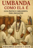 Umbanda Como Ela É (eBook, ePUB)
