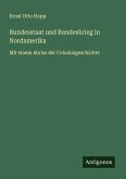 Bundesstaat und Bundeskrieg in Nordamerika
