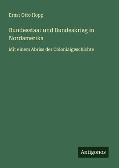 Cover Bundesstaat und Bundeskrieg in Nordamerika