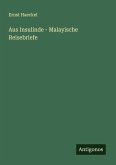 Aus Insulinde - Malayische Reisebriefe