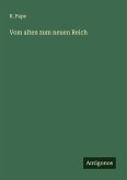 Vom alten zum neuen Reich