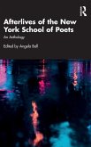 Afterlives of the New York School of Poets
