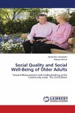 Social Quality and Social Well-Being of Older Adults Social Quality and Social Well-Being of Older Adults