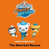 Octonauts Above & Beyond: The Meerkat Rescue Octonauts Above & Beyond: The Meerkat Rescue