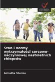Stan i normy wytrzyma¿o¿ci sercowo-naczyniowej nastoletnich ch¿opców