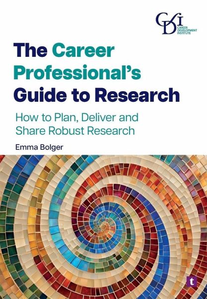 The Career Professional's Guide to Research The Career Professional's Guide to Research