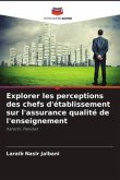 Explorer les perceptions des chefs d'établissement sur l'assurance qualité de l'enseignement