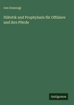 Cover Diätetik und Prophylaxis für Offiziere und ihre Pferde